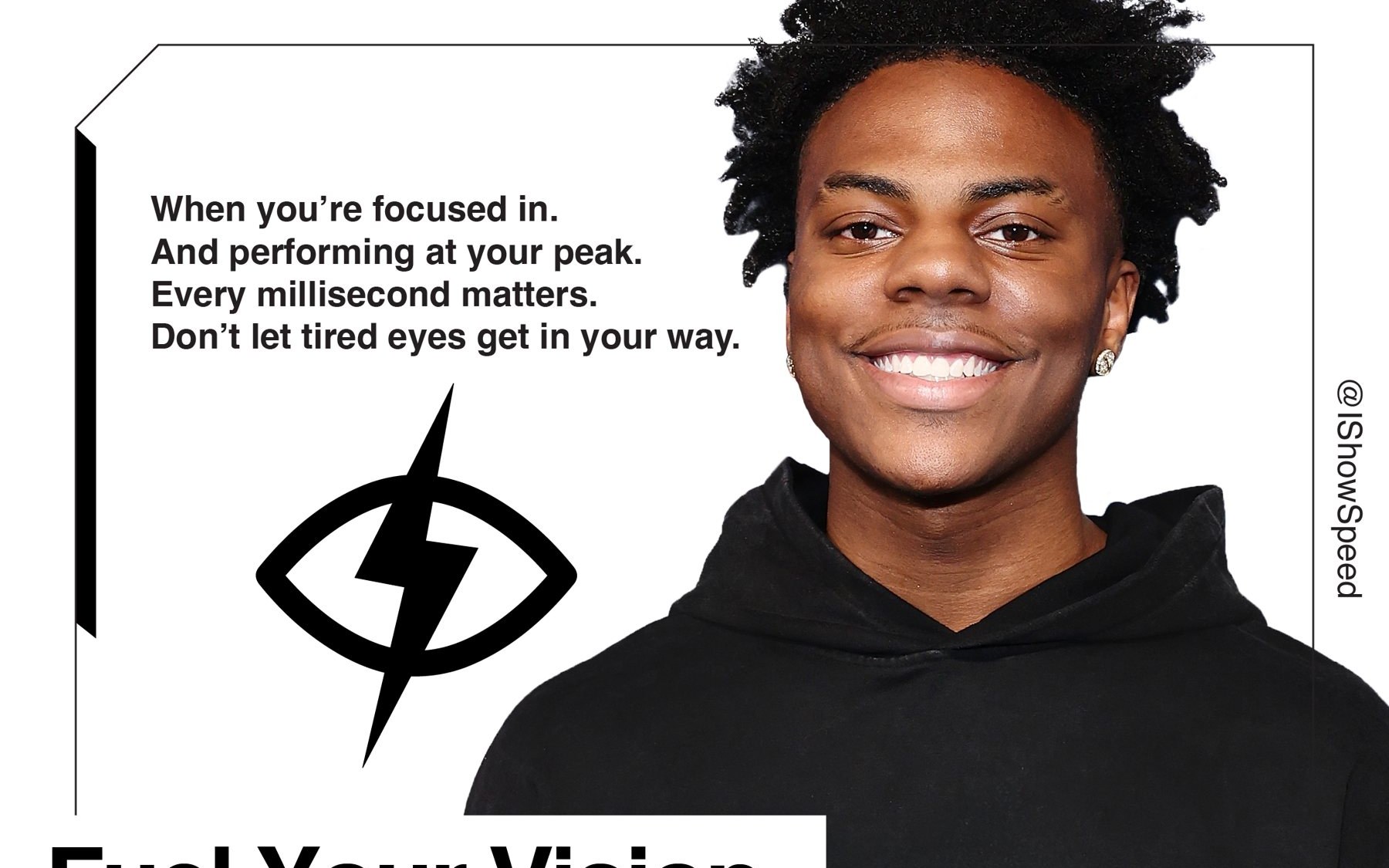 Droptics × IShowSpeed — Fuel Your Vision