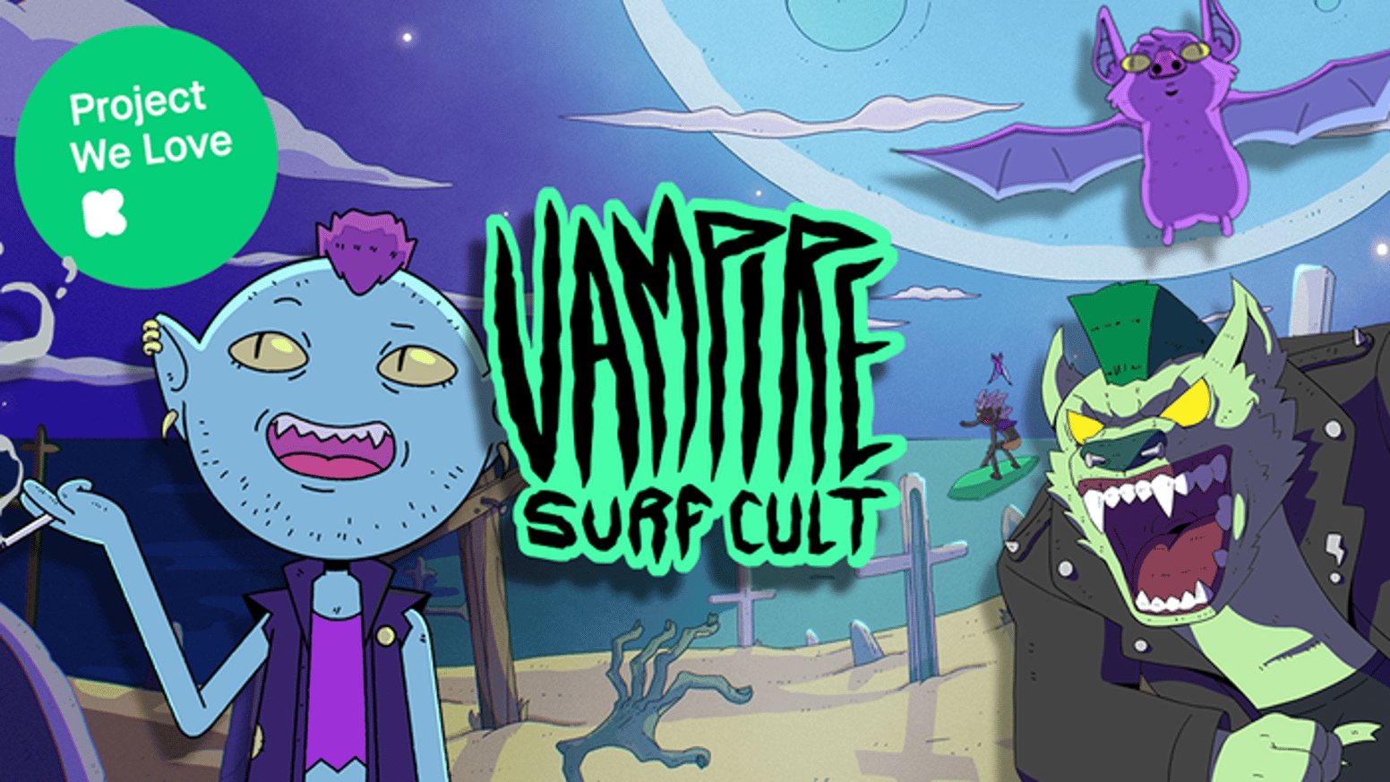 Vampire Surf Cult key art — the cast on Blood Island at night, with Kickstarter’s Project We Love badge